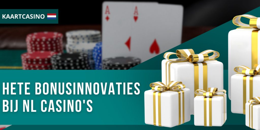 Hete bonusinnovaties bij NL Casino's